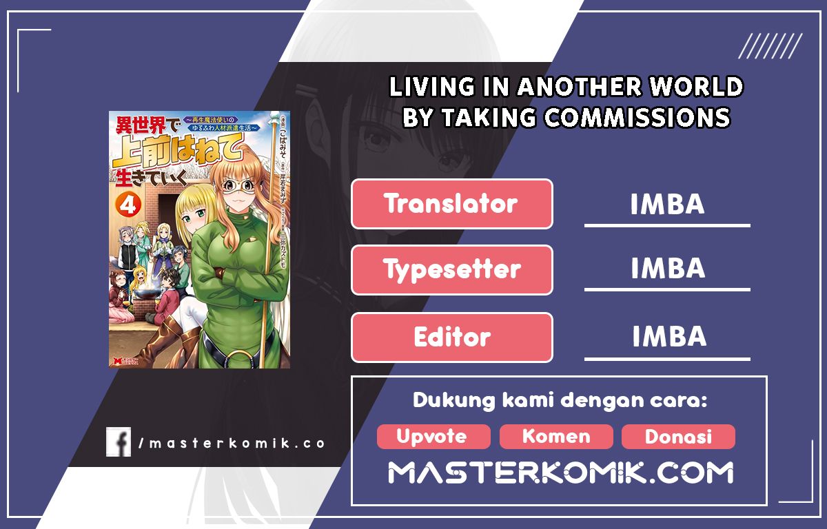 Living In Another World By Taking Commissions ~A Relaxing And Comfy Life Of The Restoration Magician'S Staffing Agency~ Chapter 01.2 - 115