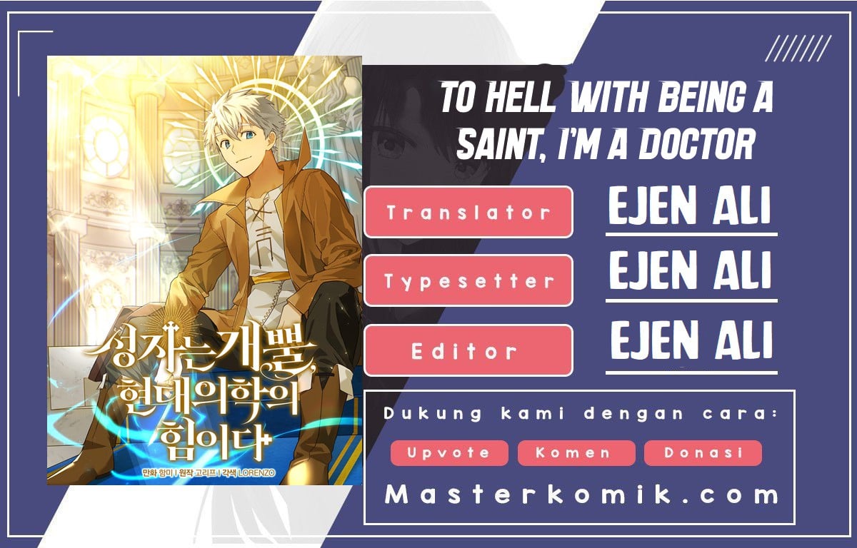 To Hell With Being A Saint, I'M A Doctor Chapter 01 - 415
